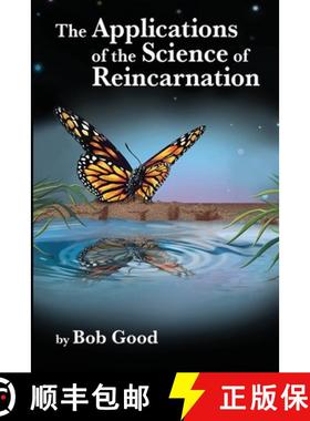 【2-3周达】The Applications of the Science of Reincarnation: A Scientific Explanation of the Afterlif... [9781735118567]