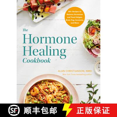 【3-4周达】The Hormone Healing Cookbook: 80+ Recipes to Balance Hormones and Treat Fatigue, Brain Fog... [9780593235812]