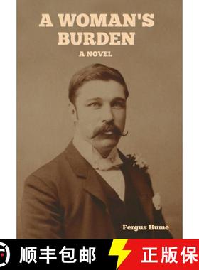 【3-4周达】A Woman's Burden: A Novel [9798889424666]