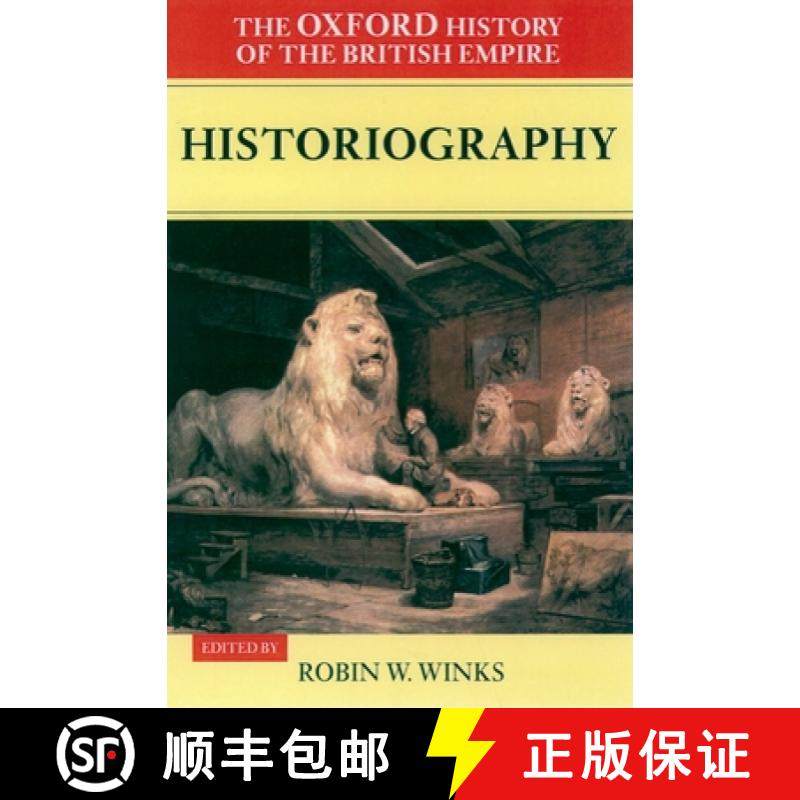 【3-4周达】Oxford History of the British Empire: Volume V: Historiography: - The Oxford History of th... [9780199246809]