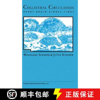 【3-4周达】Collateral Circulation: Heart, Brain, Kidney, Limbs [9780792320128]