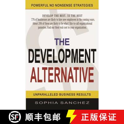 【3-4周达】The Development Alternative: Powerful Strategies for Unparalleled Business Results [9780692351239]