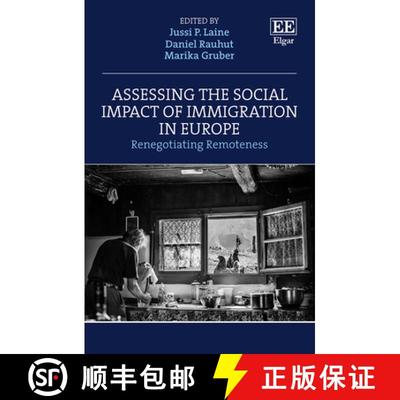 【3-4周达】Assessing the Social Impact of Immigration in Europe: Renegotiating Remoteness: Renegotiat... [9781803927688]