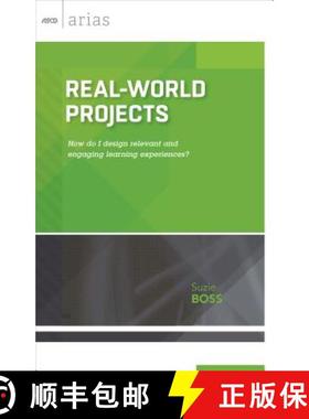 【3-4周达】Real-World Projects: How Do I Design Relevant and Engaging Learning Experiences? (ASCD Arias) [9781416620297]