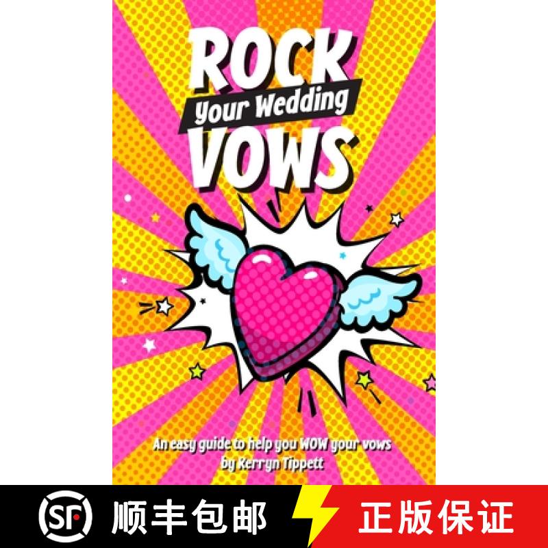 【2-3周达】Rock Your Wedding Vows: An easy guide to help you WOW your vows [9780646870427]