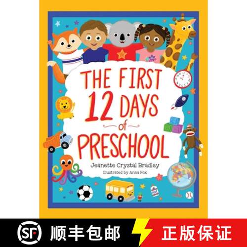 【3-4周达】The First 12 Days of Preschool: Reading, Singing, and Dancing Can Prepare Kiddos and Parents! [9781737452911]