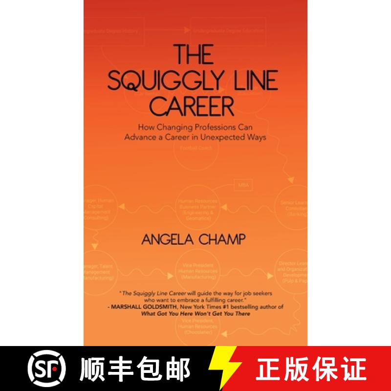 【4周达】The Squiggly Line Career: How Changing Professions Can Advance a Career in Unexpected Ways[9780228840589]