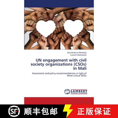 预订 UN engagement with civil society organizations (CSOs) in Mali [9786207467150]