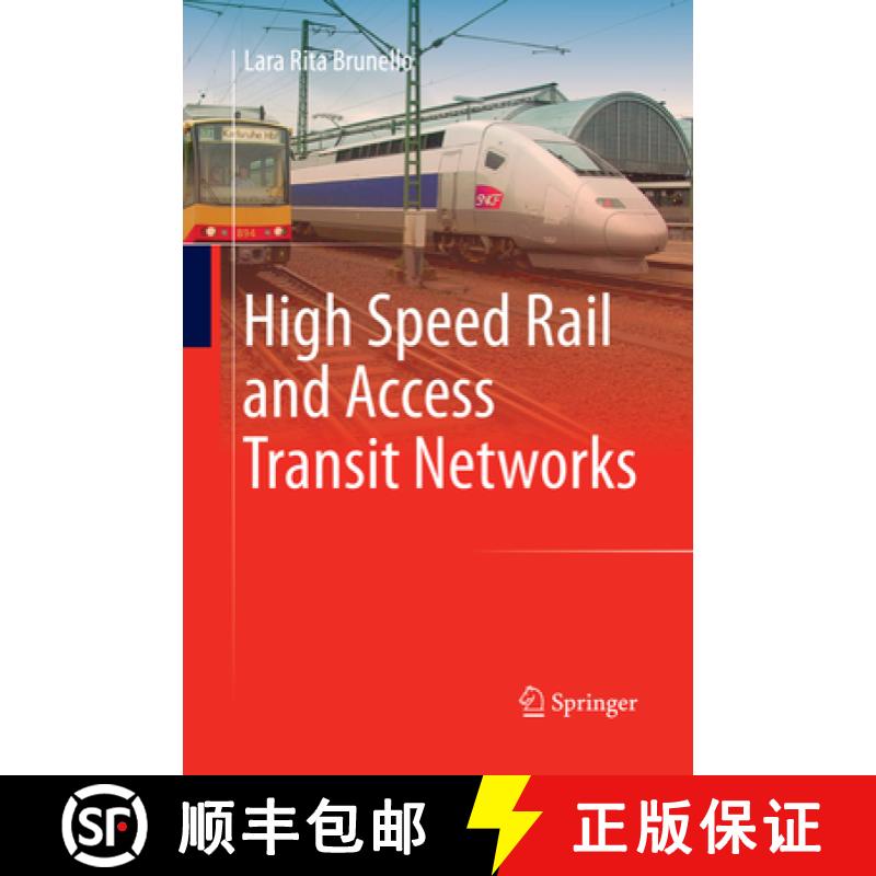 【3-4周达】High Speed Rail and Access Transit Networks [9783319870762]