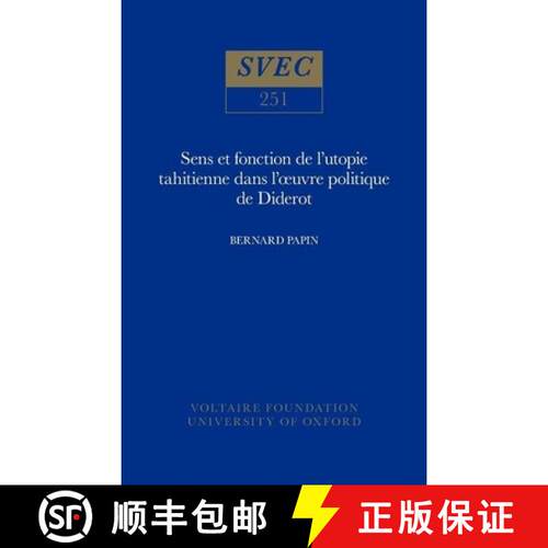 【3-4周达】精装 Sens et fonction de l'utopie tahitienne dans l'oeuvre politique de Diderot [9780729403627]