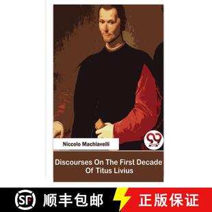 【3-4周达】Discourses On The First Decade Of Titus Livius [9789357486941]