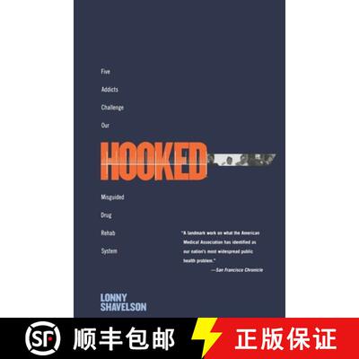 【3-4周达】Hooked : Five Addicts Challenge Our Misguided Drug Rehab System [9781565847798]