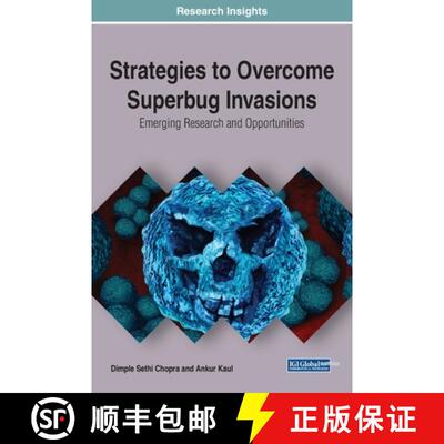 【3-4周达】Strategies to Overcome Superbug Invasions: Emerging Research and Opportunities [9781799803072]