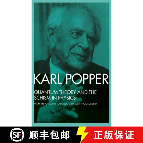 【3-4周达】精装 Quantum Theory and the Schism in Physics : From the Postscript to The Logic of Scient... [9781138139046]
