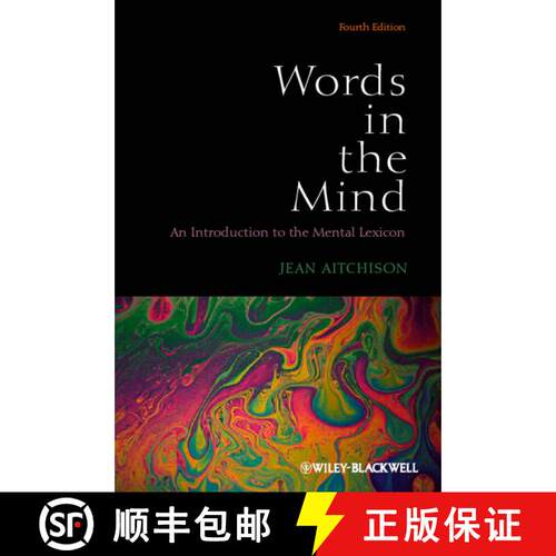 【3-4周达】Words In The Mind: An Introduction To The Mental Lexicon, 4Th Edition [Wiley语言和语言学] [9780470656471]
