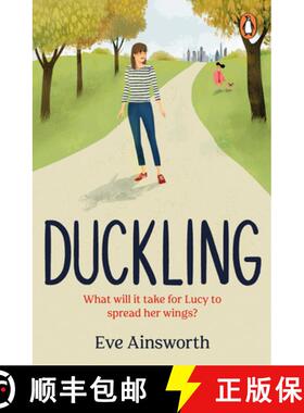 【3-4周达】Duckling : A gripping, emotional, life-affirming story youll want to recommend to a friend [9781529157246]