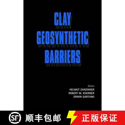 【3-4周达】精装 Clay Geosynthetic Barriers: Proceedings of the International Symposium, Nuremberg, Ge... [9789058093806]