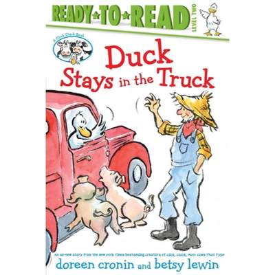 【4周达】Duck Stays in the Truck/Ready-To-Read Level 2 [9781534454156]