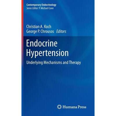 【4周达】Endocrine Hypertension : Underlying Mechanisms and Therapy [9781607615477]