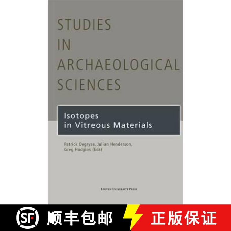 【4周达】Isotopes in Vitreous Materials [9789058676900]