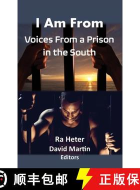 预订 I Am From: Voices From a Prison in the South-Felon Poems/Prison Poems [9780996800044]