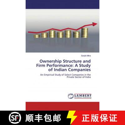 预订 Ownership Structure and Firm Performance: A Study of Indian Companies [9786200564399]
