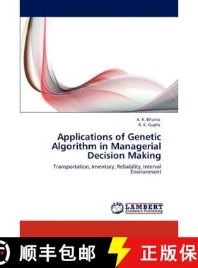 预订 Applications of Genetic Algorithm in Managerial Decision Making [9783845437149]
