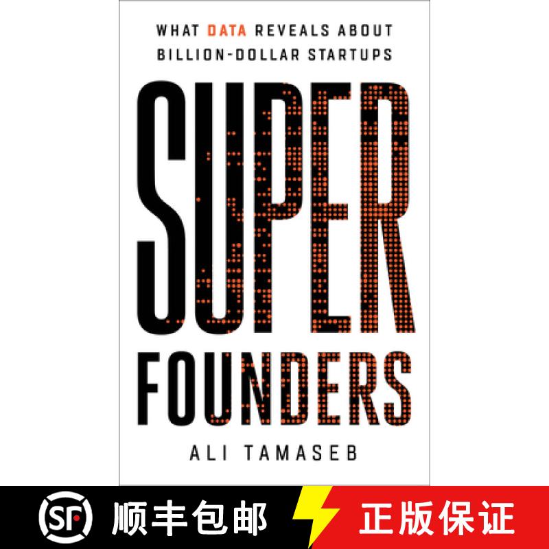 【3-4周达】Super Founders: What Data Reveals About Billion-Dollar Startups [9781541768420]