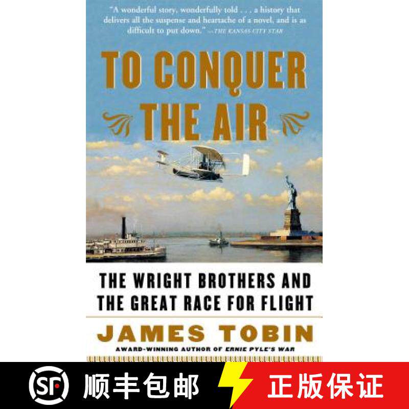 【3-4周达】To Conquer the Air: The Wright Brothers and the Great Race for Flight [9780743255363]