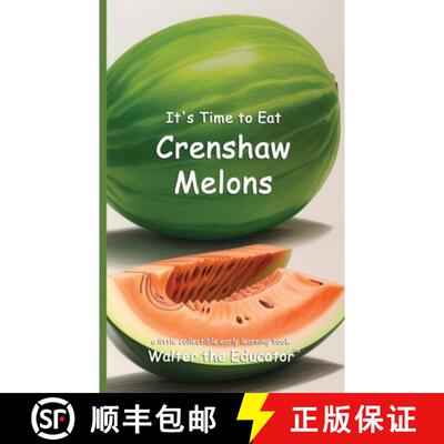 【3-4周达】It's Time to Eat Crenshaw Melons [9798348344061]