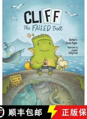 【3-4周达】Cliff the Failed Troll: (Warning: There Be Pirates in This Book!) (a Kids Book about Being... [9781632172464]