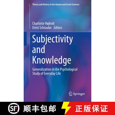 【3-4周达】Subjectivity and Knowledge : Generalization in the Psychological Study of Everyday Life [9783030299767]