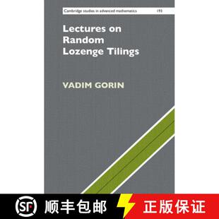 【3-4周达】Lectures on Random Lozenge Tilings [9781108843966]