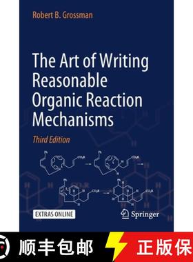 【3-4周达】The Art of Writing Reasonable Organic Reaction Mechanisms [9783030287351]