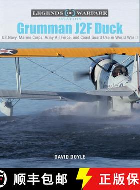 【3-4周达】Grumman J2F Duck: US Navy, Marine Corps, Army, Air Force and Coast Guard Use in World War ... [9780764354489]