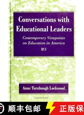 【3-4周达】Conversations with Educational Leaders: Contemporary Viewpoints on Education in America [9780791432884]