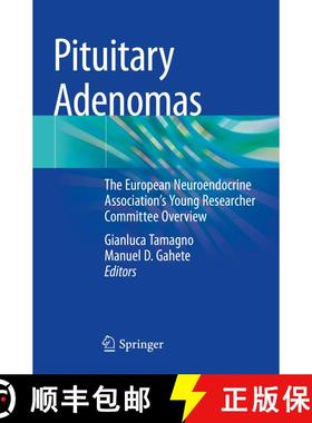 【3-4周达】Pituitary Adenomas : The European Neuroendocrine Association's Young Researcher Committee ... [9783030904777]