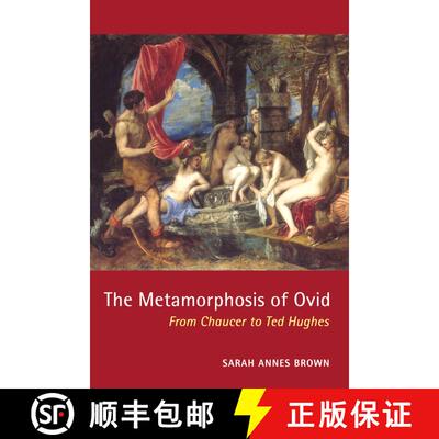 【3-4周达】The Metamorphosis of Ovid: From Chaucer to Ted Hughes [9780715631775]