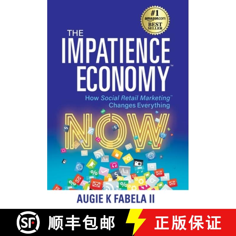 【3-4周达】The Impatience Economy: How Social Retail Marketing Changes Everything [9781952106859]