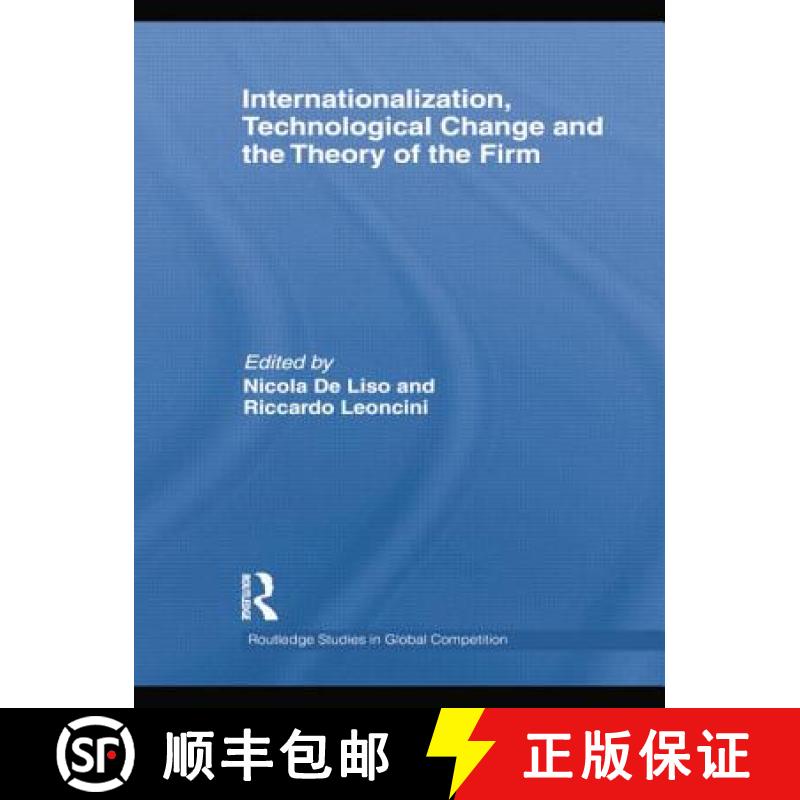 【3-4周达】Internationalization, Technological Change and the Theory of the Firm [9781138014039]