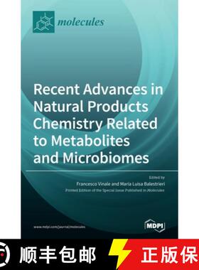 【3-4周达】Recent Advances in Natural Products Chemistry Related to Metabolites and Microbiomes [9783039366231]
