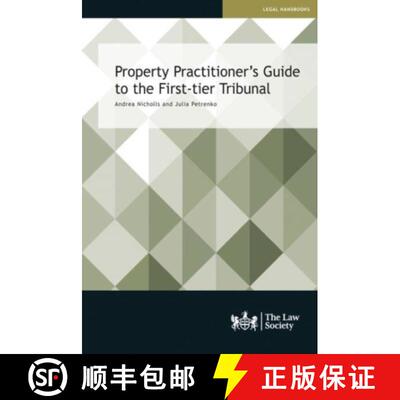【3-4周达】Property Practitioner's Guide to the First-tier Tribunal [9781784461034]