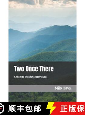 预订 Two Once There: Sequel to Two Once Removed [9781735340418]