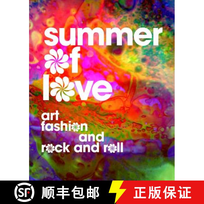 【3-4周达】Summer of Love: Art, Fashion, and Rock and Roll [9780520294820]