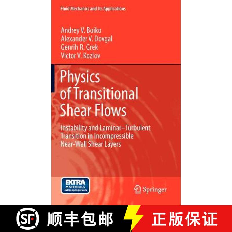 【3-4周达】Physics of Transitional Shear Flows : Instability and Laminar-Turbulent Transition in Inco... [9789400724976]
