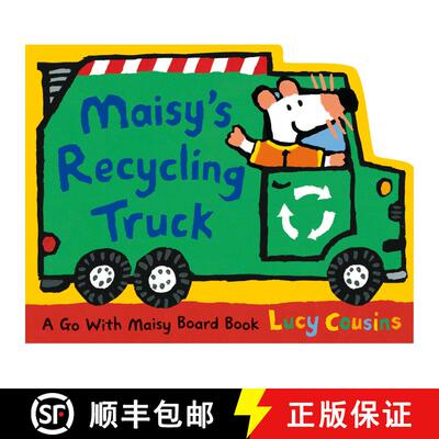 【3-4周达】Maisy's Recycling Truck: (Garbage Truck-Shaped Board Book about Maisy the Mouse - For Todd... [9781536230741]