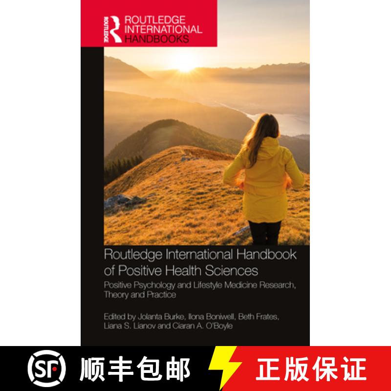 【3-4周达】Routledge International Handbook of Positive Health Sciences: Positive Psychology and Life... [9781032456928]