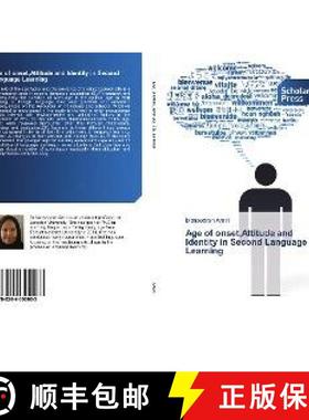 预订 Age of onset,Attitude and Identity in Second Language Learning [9786202300063]