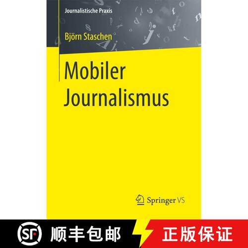 【3-4周达】Mobiler Journalismus (1. Aufl. 2017) [9783658117825]