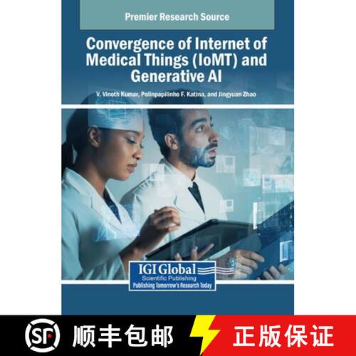【3-4周达】精装 Convergence of Internet of Medical Things (IoMT) and Generative AI [9798369361801]